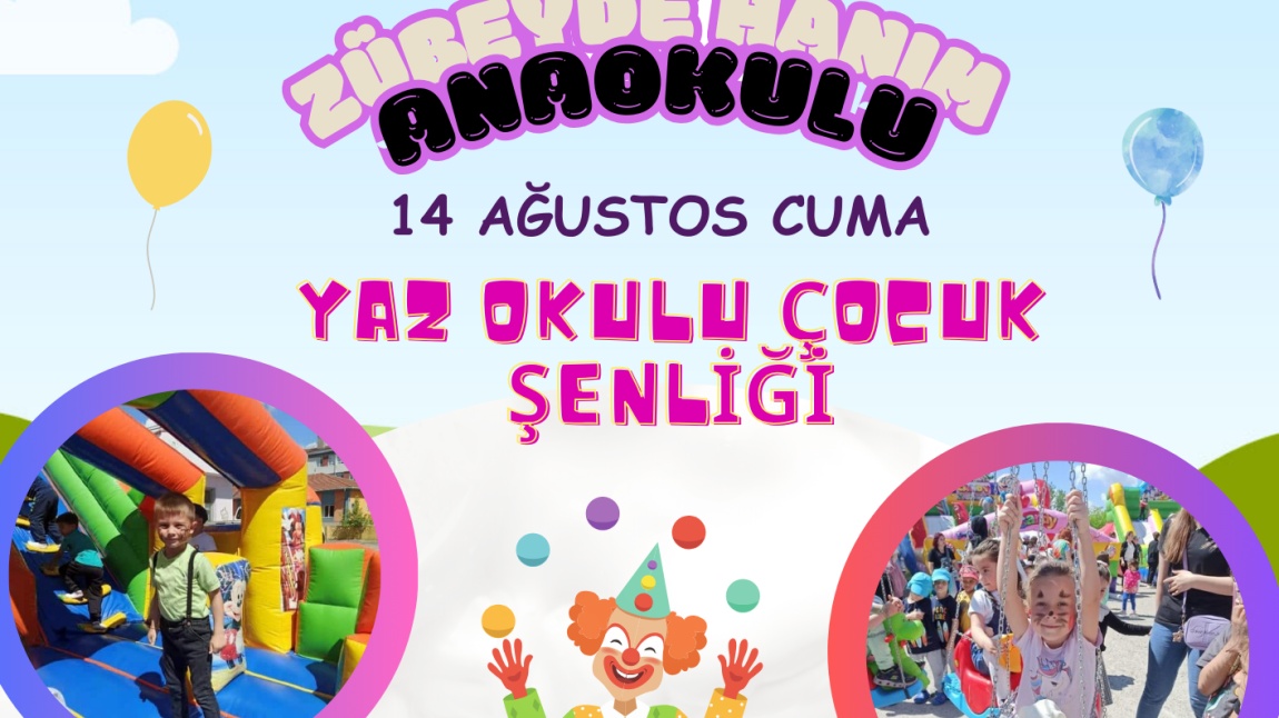 YAZ OKULU ÇOCUK ŞENLİĞİ